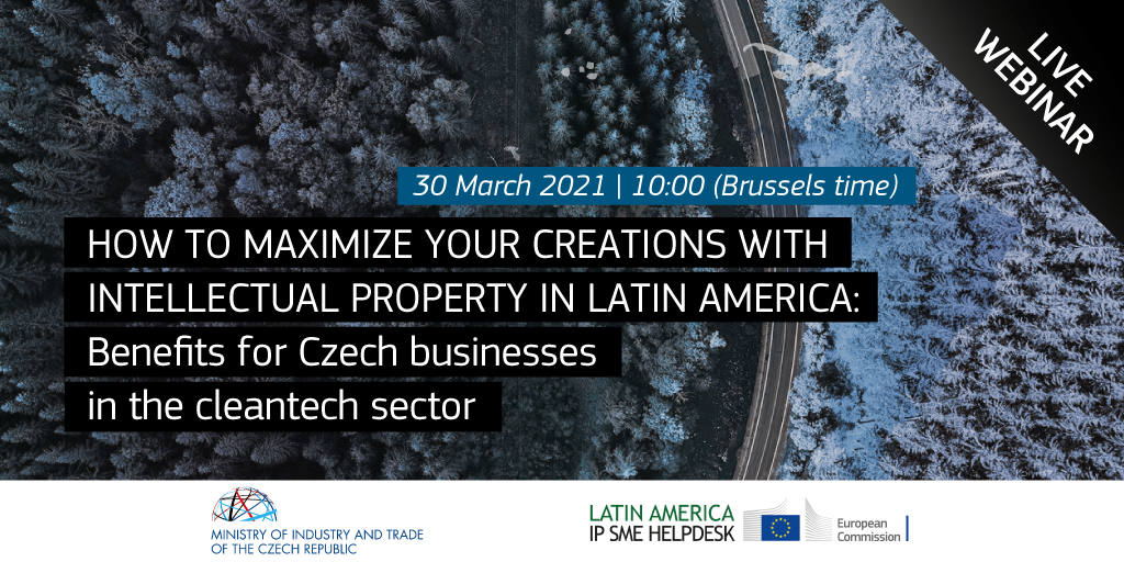 How to maximize your creations with Intellectual Property in Latin America benefits for Czech businesses in the Cleantech sector rectangle